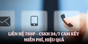 Liên Hệ Hỗ Trợ Khách Hàng 789P