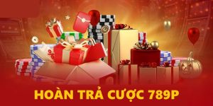 Hoàn trả cược 789P