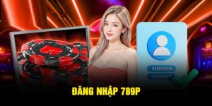 789P Đăng Nhập